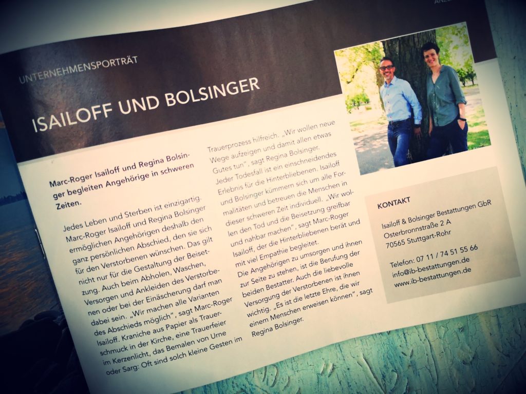 Abschied...trauern - helfen - gedenken
Eine Sonderbeilage der Stuttgarter Zeitung in welcher Sie mehr über uns und unsere Arbeit erfahren.